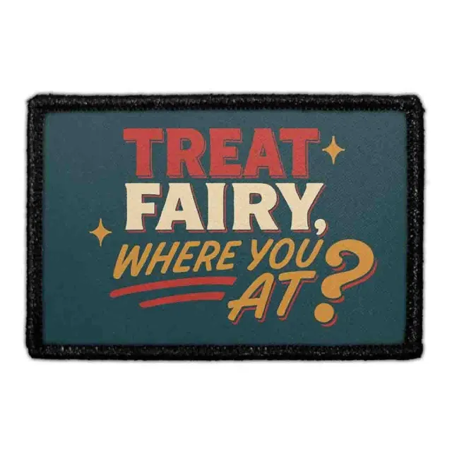 Pull Patch Treat Fairy Where You At patch med velcro