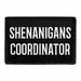 Pull Patch Shenanigans Coordinator patch velcro