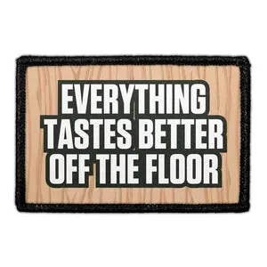 Pull Patch Everything Tastes Better patch velcro