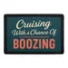 Pull Patch Cruising With A Chance Of Boozing patch velcro