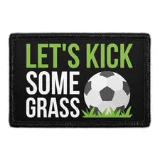 Pull Patch Let's Kick Some Grass patch med velcro