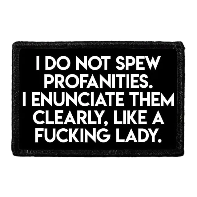 Pull Patch I Do Not Spew Profanities patch med velcro sjov