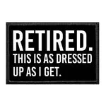 Pull Patch Retired Dressed Up patch 76x51 mm velcro
