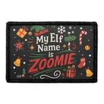 Pull Patch My Elf Name Is Zoomie patch velcro jul