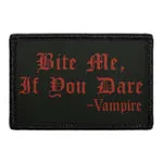 Pull Patch Bite Me If You Dare patch med velcro vampyr