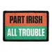 Pull Patch Part Irish All Trouble patch 1 stk velcro