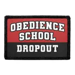 Pull Patch Obedience School Dropout patch med velcro
