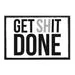 Pull Patch Get Shit Done velcro patch tekst