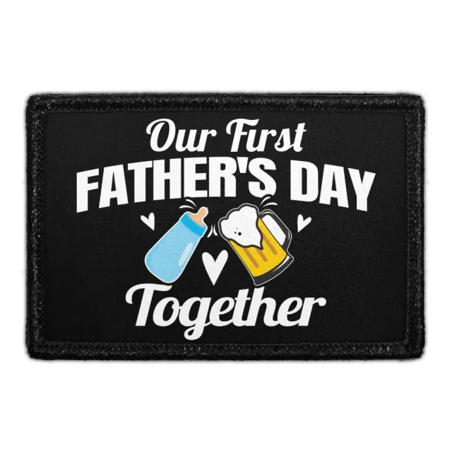 Pull Patch First Fathers Day patch far velcro