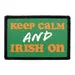 Pull Patch Keep Calm Irish On patch 76x51 mm velcro