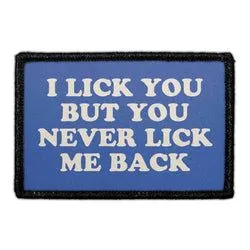 Pull Patch I Lick You patch med velcro hundesjov