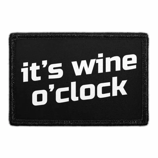 Pull Patch It's Wine O'Clock patch velcro 7,6 cm