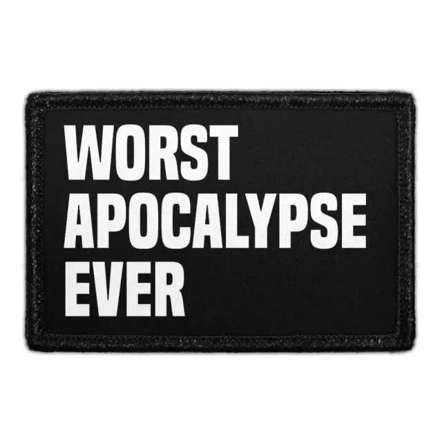 Pull Patch Worst Apocalypse Ever mærke velcro sjov