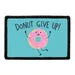Pull Patch Donut Give Up velcro patch sjov