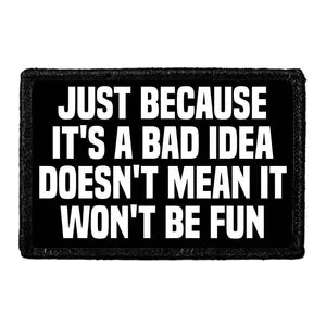 Pull Patch Bad Idea Fun velcromærke 76x51 mm