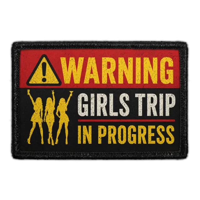 Pull Patch Warning Girls Trip patch med velcro