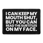 Pull Patch I Can Keep My Mouth Shut patch med velcro