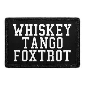 Pull Patch Whiskey Tango Foxtrot patch med velcro humor