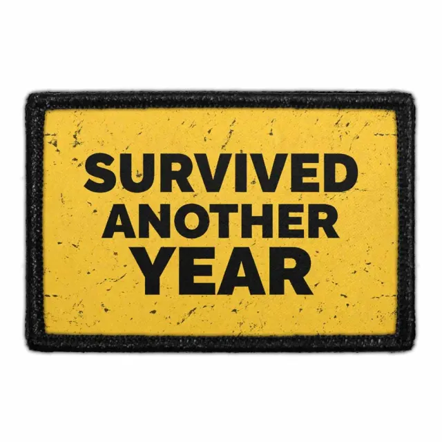Pull Patch Survived Another Year patch med velcro sjov