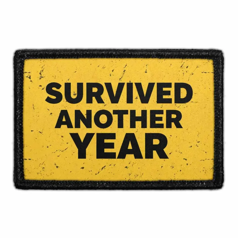 Pull Patch Survived Another Year patch med velcro sjov