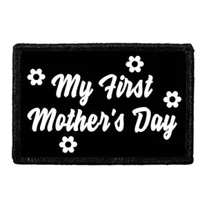 Pull Patch My First Mother's Day patch velcro