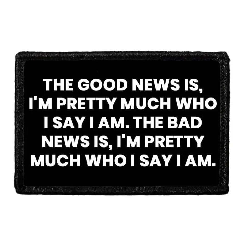 Pull Patch Who I Say I Am patch velcro 3x2 sjov
