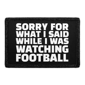 Pull Patch Sorry For What I Said patch med velcro