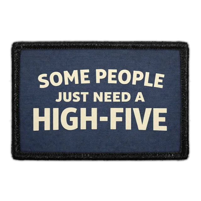 Pull Patch Some People Just Need A High-Five patch sjov