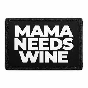 Pull Patch Mama Needs Wine patch 76x51 mm velcro