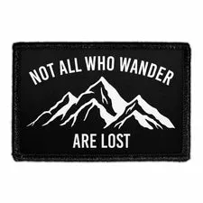 Pull Patch Not All Who Wander Are Lost patch med velcro