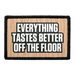 Pull Patch Everything Tastes Better patch velcro