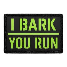 Pull Patch I Bark You Run patch med velcro vagt