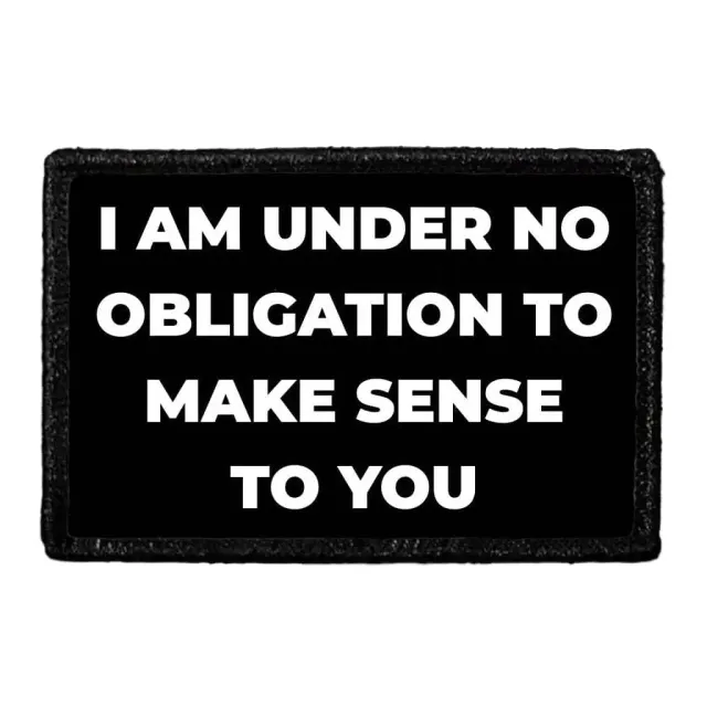 Pull Patch I Am Under No Obligation patch velcro sjov