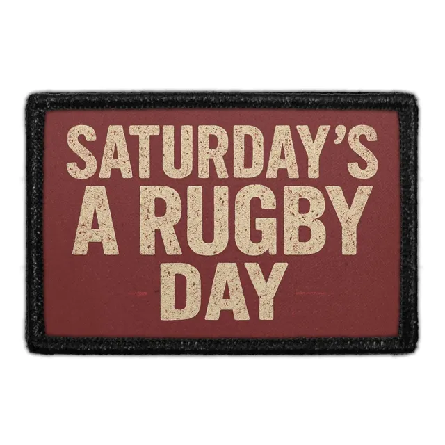 Pull Patch Saturday's A Rugby Day patch velcro 3x2 rugby