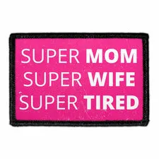 Pull Patch Super Mom Super Wife patch 76x51mm sjov
