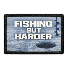 Pull Patch Fishing But Harder patch med velcro isfiskeri
