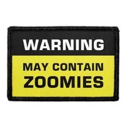 Pull Patch Warning May Contain Zoomies patch velcro