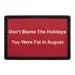 Pull Patch Don’t Blame Holidays patch velcro sjov 1 stk
