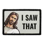 Pull Patch I Saw That Jesus velcropatch 76x51 mm