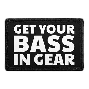 Pull Patch Get Your Bass In Gear patch velcro bass