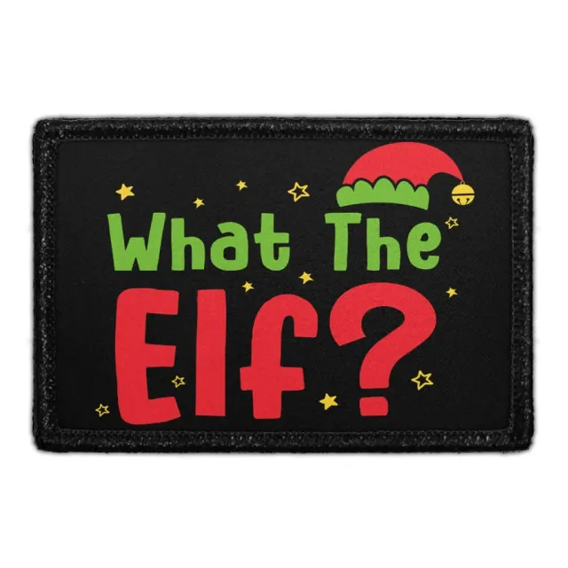 Pull Patch What The Elf patch 7,6 cm sjov