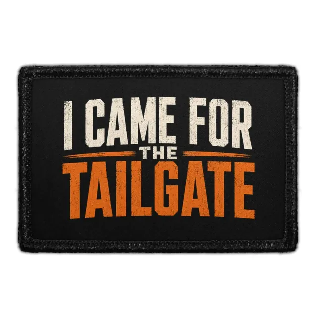 Pull Patch I Came For The Tailgate patch velcro football