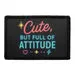 Pull Patch Cute But Full Of Attitude patch med velcro