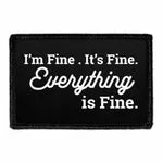Pull Patch I'm Fine Everything Is Fine patch velcro