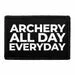 Pull Patch Archery All Day Everyday patch 76 mm tekst