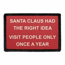 Pull Patch Santa Claus Had Right Idea patch – citat