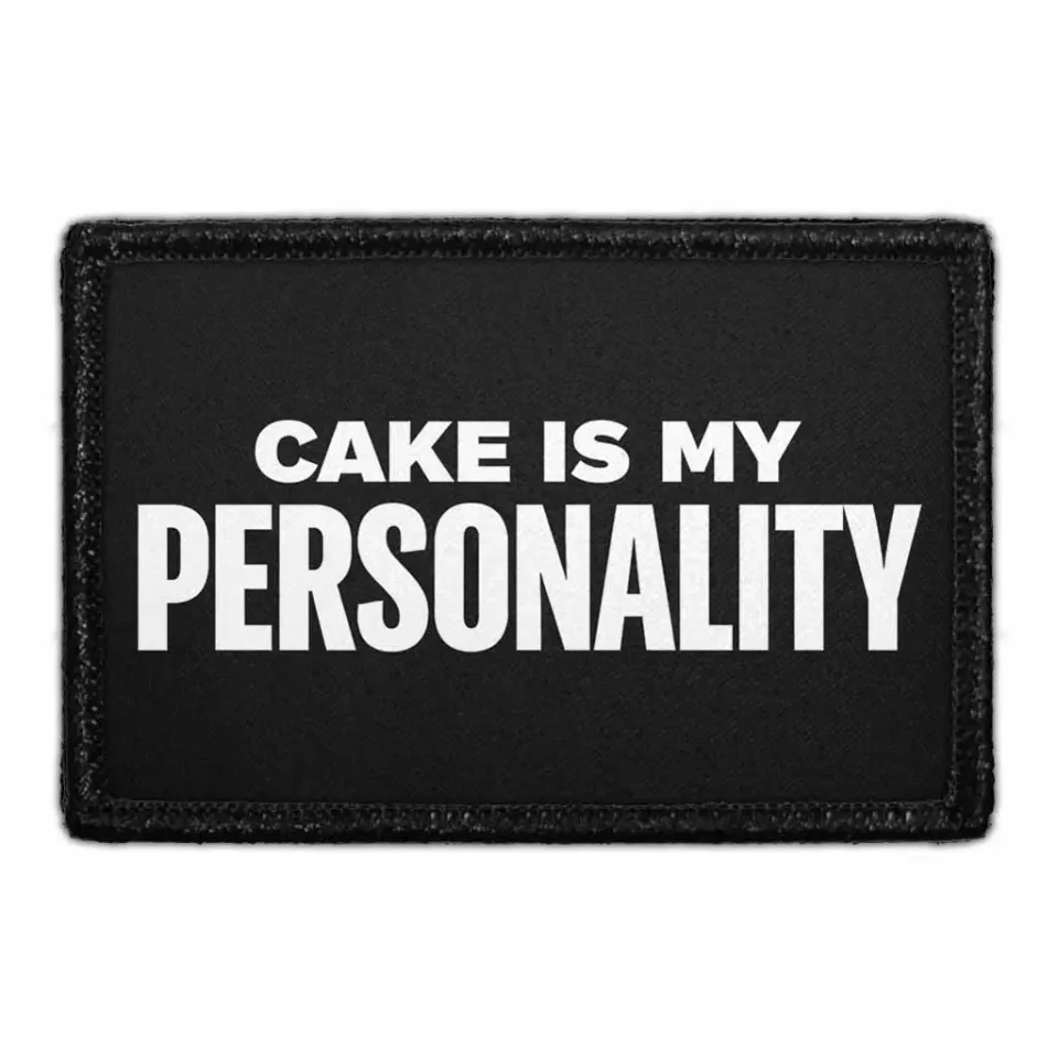 Pull Patch Cake Is My Personality patch kage