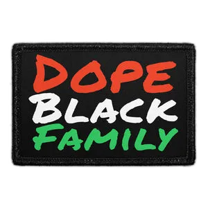 Pull Patch Dope Black Family patch 3x2 sort