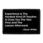 Pull Patch Experience Is The Hardest Kind Of Teacher Oscar Wilde patch
