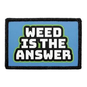 Pull Patch WEED IS THE ANSWER patch med velcro 1 stk
